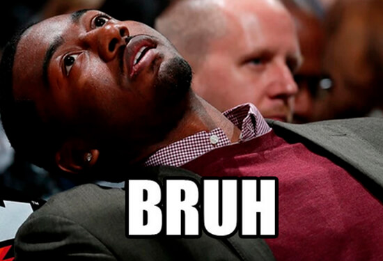 When you can't believe what your bruh just said