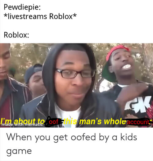 TMW you get oofed